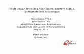 High power Tm:silica fiber lasers: current status, …...High power Tm:silica fiber lasers: current status, prospects and challenges Presentation TF2.3 Tech Focus Talk Novel Fibre