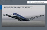 MOBISCREEN MS 19 D - Wirtgen Group · 2019-12-04 · TECHNICAL SPECIFICATIONS MS 19 D – US SPEC TECHNICAL HIGHLIGHTS 57‘ 9“ 14‘ 8“ OPERATING POSITION 12‘ 4“ oversize