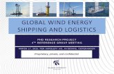 GLOBAL WIND ENERGY SHIPPING AND LOGISTICS Reference... · GLOBAL WIND ENERGY SHIPPING AND LOGISTICS PHD RESEARCH PROJECT 4TH REFERENCE GROUP MEETING MARCH 17, 2015, PER AARSLEFF A/S,