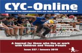 CYC-Online January 2018 - CYC-Net · CYC-Online January 2018 . ISSN 1605-7406 . 6 . I was fortunate enough to meet Brian in 1981, just after he had initiated the first formal training