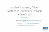 Variable Frequency Drives: Method of Laboratory … Section...•Variable frequency drives, induction motors, permanent magnet, synchronous reluctance, et al Case Study of Applying