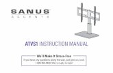 ATVS1 INSTRUCTION MANUAL - SANUS Accents · 2016-10-31 · PASO 4 Colgar el televisor en el pedestal VER PÁGINA 11 2,3 Fije los soportes verticales del televisor Asegúrese de que