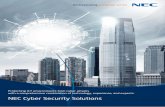 NEC Cyber Security Solutions - dkf1ato8y5dsg.cloudfront.net€¦ · NEC Cyber Security Solutions provide secure cyber environments by comprehensively combining information, technology,
