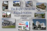 The Right Use in the Right Locationsoberzonelaw.com/wp-content/uploads/2015/10/StaffReport_HealthC… · former Boca Raton mattress store after starting its first urgent care facility