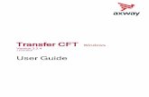 Transfer CFT Installation Guide Windows - docs.axway.com · Windows x86 operating system prerequisite 18 Install Transfer CFT 19 Start the installation 19 Cluster mode screens 24