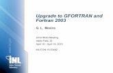 Upgrade to GFORTRAN and Fortran 2003 - RELAP5-3D · •The “ASCII” trick is to convert a binary file, such as tpfh2o2, to ASCII –Use program stb2a of the fluids directory –Output