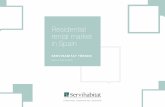 Residential rental market in Spain - Servihabitat · 1. analysis of the residential market in spain for 2018 started homes 2017e 80,787 2018f +17.0% 94,551 completed homes 2017 53,791