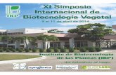 IX SIMPOSIO INTERNACIONAL DE BIOTECNOLOGÍA VEGETAL · IX SIMPOSIO INTERNACIONAL DE BIOTECNOLOGÍA VEGETAL 9 - 11 de abril de 2014 XI International Symposium on Plant Biotechnology