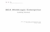 BEA WebLogic Enterprise...Getting Started vii Preface Purpose of This Document This document presents an overview of the BEA WebLogic Enterprise (sometimes referred to as WLE) product