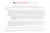 Complimentary Travel & Lodging Package - Selfcare SummitComplimentary Travel & Lodging Package As part of their registration package all qualified member retailer/wholesaler personnel