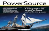 PowerSource - MV Dirona · 2011-07-24 · Sailing high seas under auxiliary John Deere power Devlin builds passion into passagemakers Ultimate vacations aboard John Deere-powered
