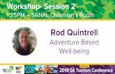 Adventure Based Wellbeing...Adventure Based Learning (ABL), a form of Experiential Learning (EL), which promotes well being outcomes. ABL uses perceived risk with aspects of challenge