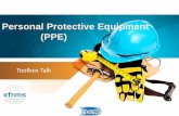 Personal Protective Equipment (PPE) · Programs Environmental Health and Safety Dept.(619) 594-2865 or(619) 594-6965 •Personal Protective Equipment (PPE):Useful Facts in Relation