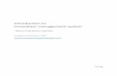Introduction to innovation management system€¦ · The systems approach to innovation management recognizes that there are several interrelated and interacting elements or factors
