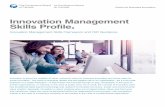 Innovation Management Skills Profile€¦ · Innovation Management Skills Profile. Innovation Management Skills Framework and ISO Guidance Innovation is about the creation of value: