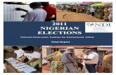 2011 NIGERIAN ELECTIONS Final Report...immediately following each election. This report is based on observations by LTOs and delegates, and facts gathered through sustained monitoring