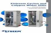 Fistreem Cyclon and Calypso Water Stills · Automatic Water Still The Fistreem Calypso automatic Stills offer many of the proven features of the high performance Cyclon at an economical