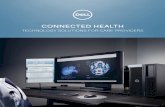 CONNECTED HEALTH - Dell · Enable more immersive experiences with the desktop built to deliver rich virtual reality consumption.* The OptiPlex 7071 tower features high performance
