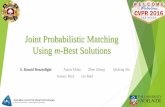 Joint Probabilistic Matching Using m-Best Solutionsresearch.milanton.de/files/cvpr2016/cvpr2016-hamid... · 2017-06-01 · Joint Probabilistic Matching Using m-Best Solutions S. Hamid