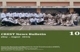 CREST Bulletin 10 · 2018-09-07 · CREST News Bulletin 10 (May – August 2012) Centre for Research and Education for Social Transformation (CREST) An autonomous institution under