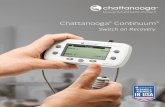 Chattanooga Continuum - DJO Global · Chattanooga Continuum is a prescription device. Contact your local Sales Representative for more information or if you want to prescribe the