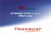 Q-Checker Whats New - TechniaTranscatftp.transcat-plm.com/pub/tcsoft/qcheckerV5_2191/Q-CheckerV5_219… · Q-Checker 2.19.1 for CATIA V5 Element Selection Option "Ignore deactivated