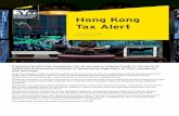 Hong Kong Tax Alert - Ernst & Young...Hong Kong Tax Alert 2 As regard the second qualifying condition, consistent with the existing exemption for non-resident funds, the Bill specifies