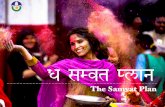 sMvt Plan · What is “SAMVAT” • Samvat is derived from the Hindi words: Vikrama Samvat • Like the English Calendar Year, “Samvat is a year as per Indian culture • The