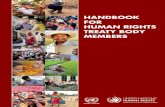 HANDBOOK FOR HUMAN RIGHTS TREA TY BODY MEMBERS Handbook_E… · The United Nations human rights treaty bodies are at the heart of the human rights protection architecture. Their independence,