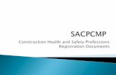 Construction Health and Safety Professions Registration ... · SECTION A Personal Particulars of Applicant SECTION B Category of Registration Being Applied For SECTION C Educational