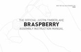 THE OFFICIAL JUSTIN TIMBERLAKE BRASPBERRY...BRSP-BRY-BAI-2018-#TIMBER LAKE PG 00 BRASPBERRY ASSEMBLY INSTRUCTION MANUAL THE OFFICIAL JUSTIN TIMBERLAKE Pick a clean, smooth surface