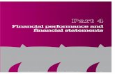 Financial performance and financial statements · Financial performance and financial statements Part 4 contains an analysis of the financial performance and the complete set of financial