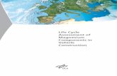 Life Cycle Assessment of Magnesium Components in Construction€¦ · Life Cycle Assessment of Magnesium Components in Vehicle Construction Date May 14th, 2013 Author Simone Ehrenberger