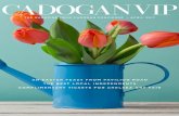 FRONT COVER IMAGE: TULIP FLOWER BOUQUET BY MAGLARA · Cook up a storm for the perfect Easter feast April 2017 17 9 18. 4 Cadogan Concierge ... upon us. No celebration would be complete