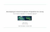 Developing an Inward Investment Proposition for Jersey and... · Jersey Inward Investment Proposition 5 Breeze Strategy, 2008 Executive Summary Invest in Anywhere – In terms of