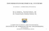 INFORMATION RETRIEVAL SYSTEMS PPTs.pdf · Information Retrieval • Conceptually, information retrieval is used to cover all related problems in finding needed information • Historically,