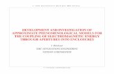 DEVELOPMENT AND INVESTIGATION OF …• Development and investigation of approximate phenomenological models describing and estimating the coupling of EM energy through apertures into