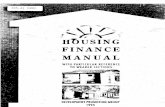 HOUSING FINANCE MANUAL...PREFACE In a poor and populous country like India, the housing problem is bound to be a serious one. Latest available statistics show that housing shortage