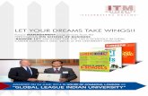 Pursue management programmes from the Prestigious Itm ...event.itmuniversity.ac.in/Downloads/MBA Brochure.pdf · Let your dreams take wings!! AwArded on 24 June, 2014 in house of