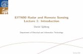 EITN90 Radar and Remote Sensing Lecture 1: Introduction · 2018-01-15 · Some comments on the book The book is one of the best introductory radar books around, and gives a great