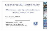 Expanding DSS Functionality · 7th thClarus & 11 MDSS Stakeholder Meetings, September 14-17, 2009, Charlotte, NC 24 MDSS and MODSS: Where do we go from here? – Other States; Indiana,