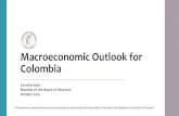 Macroeconomic Outlook for Colombia...2019/10/17  · Macroeconomic Outlook for Colombia Carolina Soto Member of the Board of Directors October 2019 1 * The opinions presented here