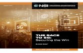 The Race to 5G · THE RACE TO 5G: SECURING THE WIN 3 Key Issues At Stake In a 5G network relied on for critical economic and security functions, the integrity of the network and thus