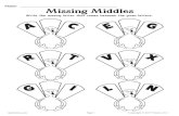 ame Missing Middles - Amazon Web Services...F H W Y H J N P M O T V. ... N U Missing Middles Write the missing letter that comes between the given letters. F H W Y H J N P M O T V.