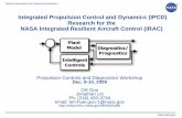 Integrated Propulsion Control and Dynamics (IPCD) Research for … · 2009-12-15 · Integrated Propulsion Control and Dynamics (IPCD) Research for the NASA Integrated Resilient Aircraft
