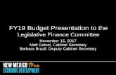 FY19 Budget Presentation to the Legislative Finance Committee 111417 Item 17 EDD... · 2017-11-15 · FY19 Budget Presentation to the Legislative Finance Committee. November 15, 2017.