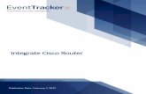 Integrate Cisco Router - EventTracker · Integrate Cisco Router Abstract This guide provides instructions to configure Cisco Router to send the syslog events to EventTracker. Scope