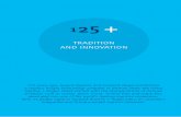 TRADITION AND INNOVATION - Kuehne · TRADITION AND INNOVATION 125 years ago, August Kuehne and Friedrich Nagel established ... including information terminals for the presentation