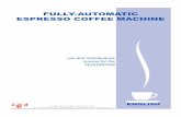 FULLY-AUTOMATIC ESPRESSO COFFEE MACHINE · FULLY-AUTOMATIC ESPRESSO COFFEE MACHINE Via dei Colli, 66 - 31058 SUSEGANA (TV) - ITALY ... Fax +39.0438.60657 - - cma@cmaspa.com use and