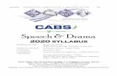 Speech & Drama and Drama Syllabus 2020.pdfChoral Speaking groups must check-in 30 MINUTES BEFORE STATED TIME. (b) ... MUST NOT APPEAR ON THE SCRIPT. (c) A clear copy of all original